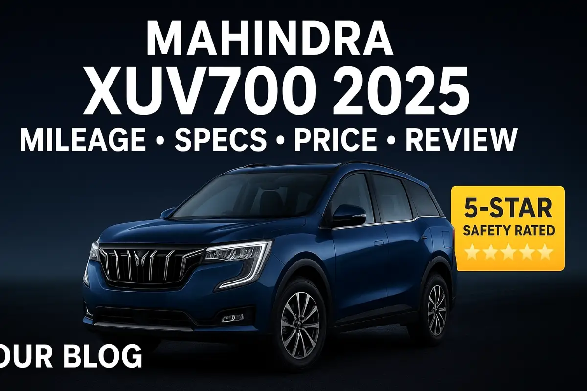 Mahindra XUV700 2025 – Mileage, Specs, Features & Price in India.